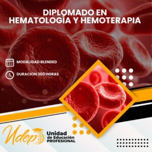 DIPLOMADO EN HEMATOLOGÍA Y HEMOTERAPIA