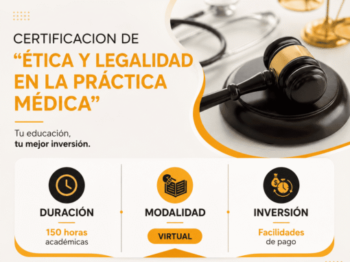 CERTIFICACION DE “ÉTICA Y LEGALIDAD EN LA PRÁCTICA MÉDICA”