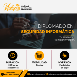 DIPLOMADO EN SEGURIDAD INFORMÁTICA