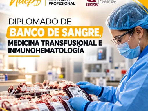 DIPLOMADO DE BANCO DE SANGRE, MEDICINA TRANSFUSIONAL E INMUNOHEMATOLOGÍA DIPLOMADO DE BANCO DE SANGRE, MEDICINA TRANSFUSIONAL E INMUNOHEMATOLOGÍA