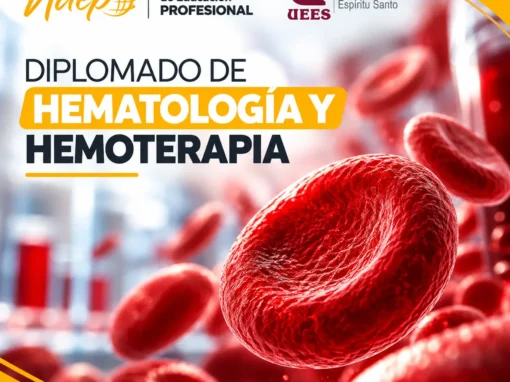 DIPLOMADO DE HEMATOLOGIA Y HEMOTERAPIA DIPLOMADO DE HEMATOLOGIA Y HEMOTERAPIA